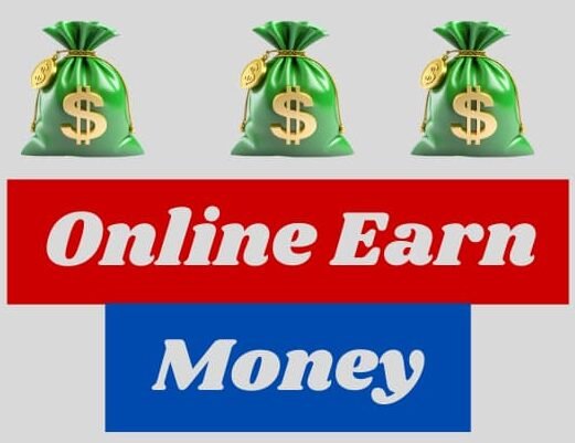 Online Earn Money